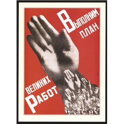 Propaganda Soviet plan of great work USSR AVANT-GARDE Constructivizm Poster