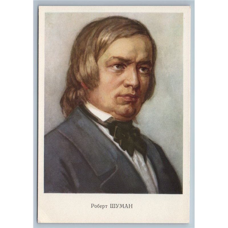 1964 ROBERT SCHUMANN Great German composer Pianist Soviet USSR Postcard